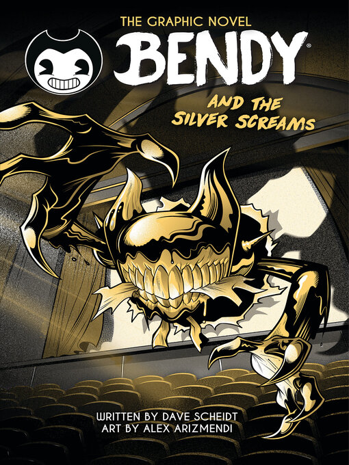 Title details for Bendy and the Silver Screams (Bendy Original Graphic Novel) by Dave Scheidt - Available